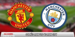 Soi kèo Man Utd vs Man City, 19h30 ngày 17/1 – Ngoại hạng Anh tại tamilpayani.com