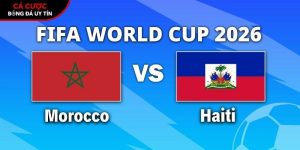 Soi kèo Ma Rốc vs Haiti, 5h ngày 25/6 – World Cup 2026 tại tamilpayani.com